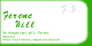 ferenc will business card